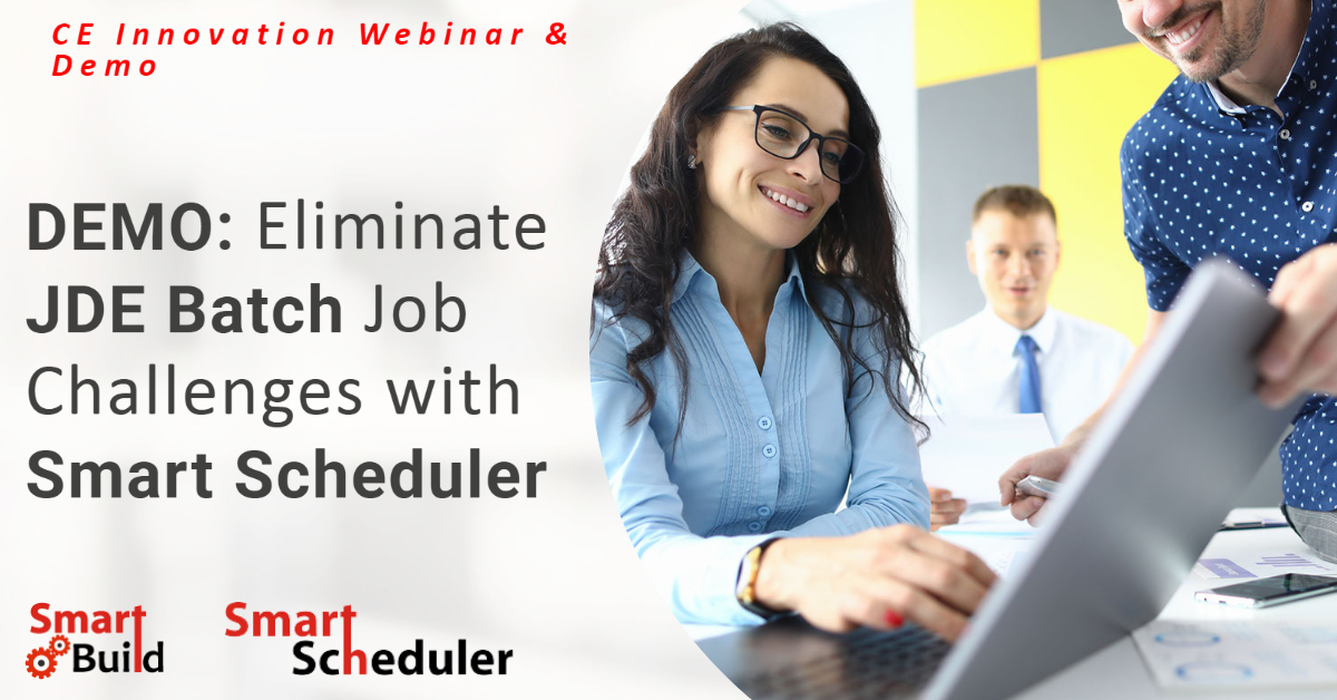 DEMO Eliminate JDE Batch Job Challenges with Smart Scheduler