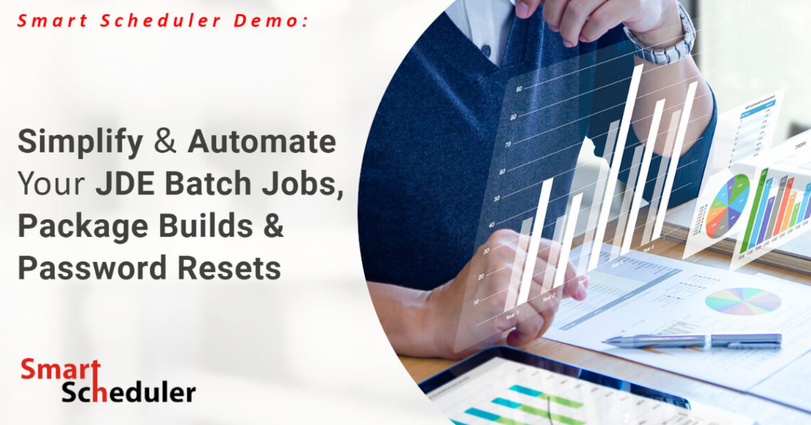 Simplify Automate Your JDE Batch Jobs Package Builds Password Resets