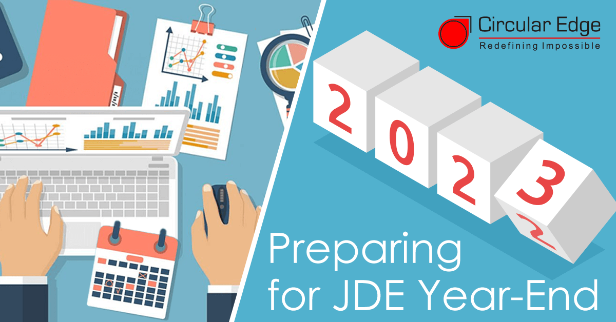 Preparing for JDE Year End Blog Dec 2022